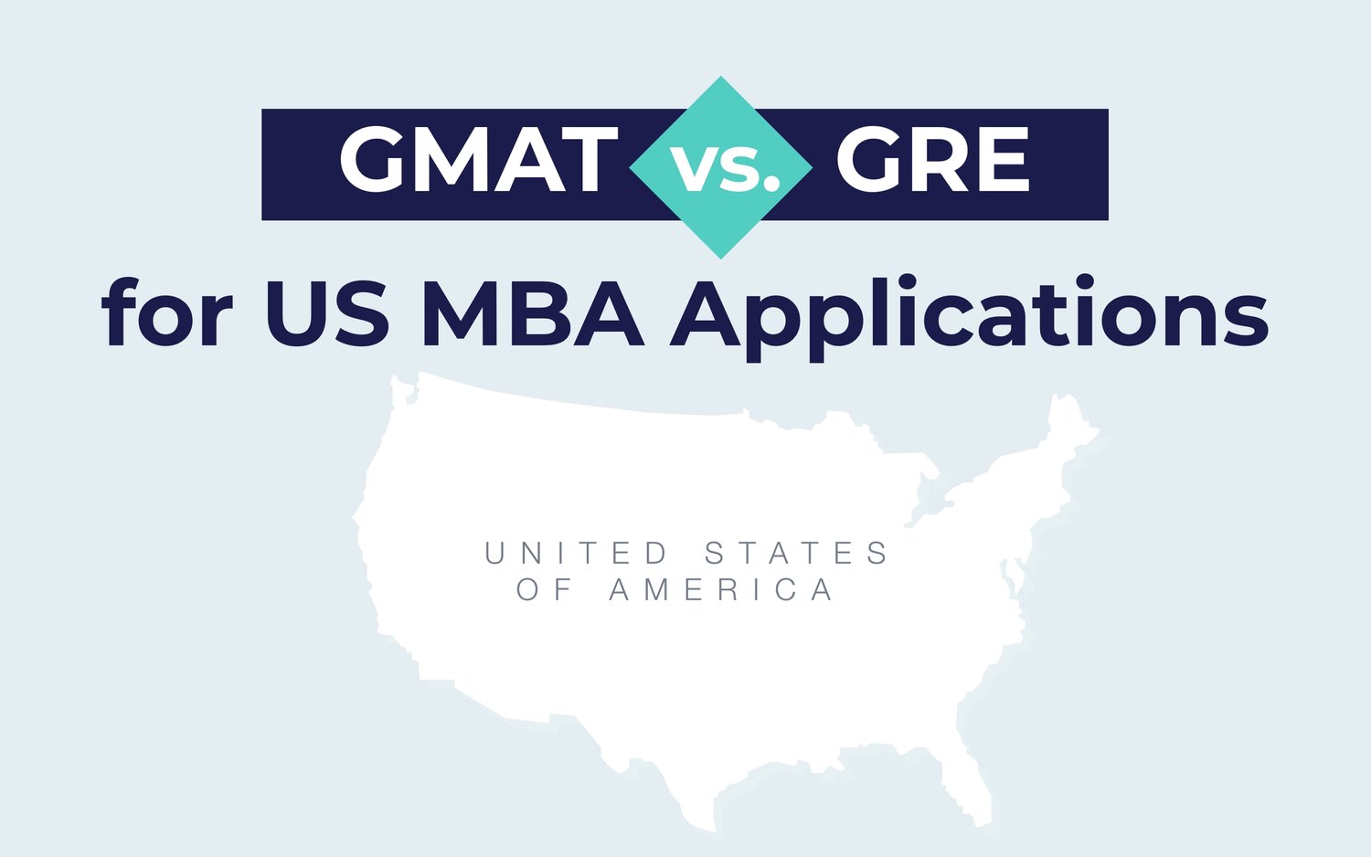GMAT-vs-GRE-for-US-MBA-Application GMAT-vs-GRE-for-US-MBA-Application